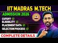 IIT Madras M.Tech 2026 | Cutoff, Placement &amp; Admission Process