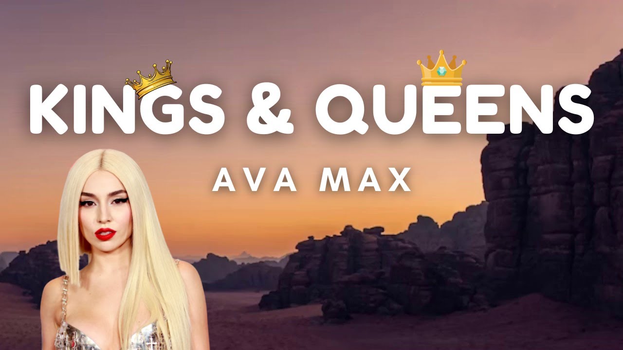 Ava Max - Kings & Queens (Lyrics) in 2023