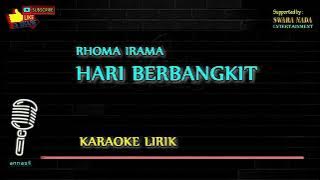 Rhoma - Hari berbangkit karaoke