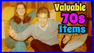 1970s Items That Could Make You Rich!