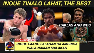 INOUE Best Boxer Ngayun, Next Kay Pacquiao | Jermal Charlo BAKLAS Ang WBC Belt