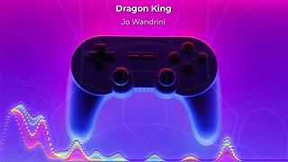 Dragon King - Jo Wandrini