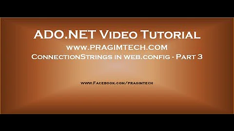 ConnectionStrings in web.config configuration file - Part 3