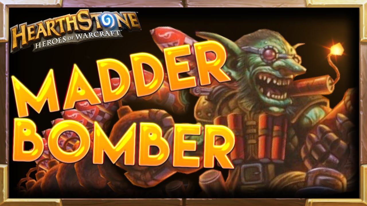 Hearthstone | Madder Bomber Moments