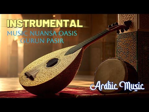 INSTRUMEN ISLAMI || MUSIC PENYEJUK HATI #instrumental #rumi #sufi