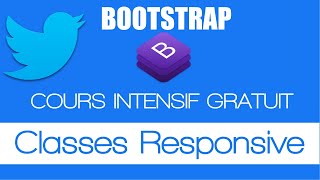 Cours Bootstrap : Systeme De Grille -7: Classes Responsive  #22