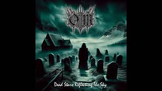 Om - Dead Stars Reflecting the Sky