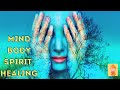 Complete Restoration | Body Mind and Spirit Healing | Raise your Consciousness |Tibetan Singing Bowl