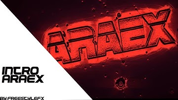 Intro Araex × eZ × By FreeStyleFx