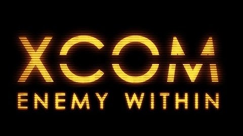 Xcom enemy within playthrough - Slingshot Zhang #8