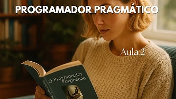 Aula 2 - Programador pragmático 