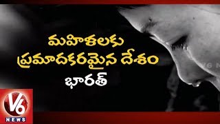 India Is Most Dangerous Country For Women: Thomson Reuters Foundation Survey | V6 News