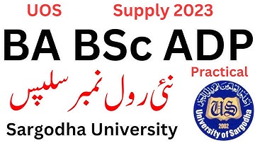 BA BSc ADP Practical Roll No Slips Sargodha University Upload | BA BSc ADP Practical Supply 2023 UOS