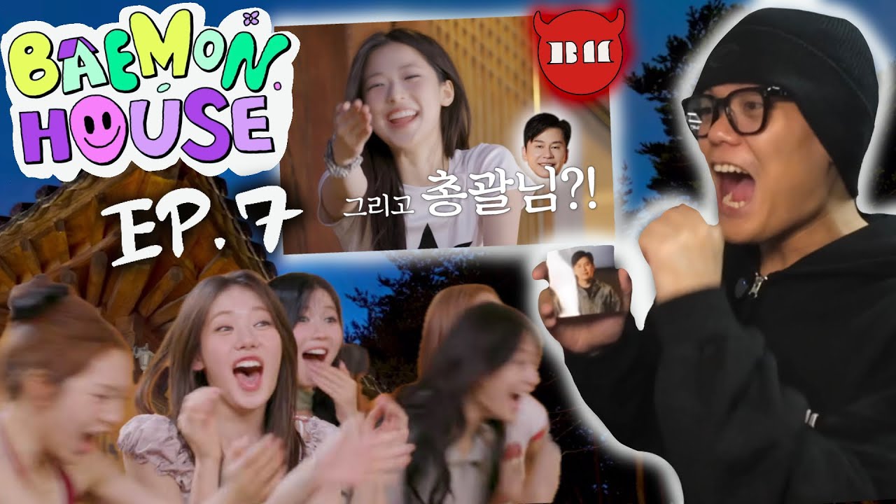 BAEMON HOUSE EP.7 REACTION