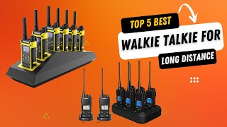 TOP 5 Best Walkie Talkie for Long Distance 2026