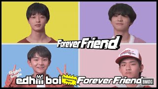 edhiii boi / Forever Friend -Teaser Movie3-