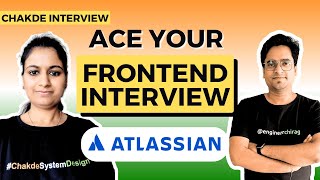 Atlassian Senior Frontend Interview Experience | Chakde Interviews ⚡