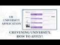 How to apply to universities in the uk part 1  chevening scholarship