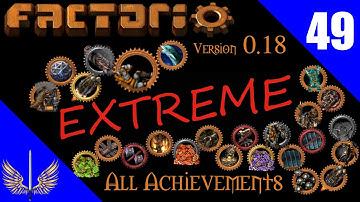 Factorio - All Achievement Run Extreme - Deathworld  - Episode 49