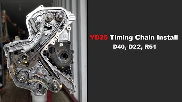 YD25 Timing Chain Install D40,D22,R51