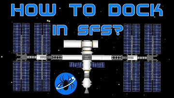 How to dock in SFS! New Docking Tutorial | Spaceflight Simulator (SFS)