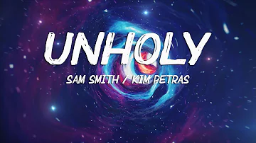 Sam Smith - Unholy ft. Kim Petras (lyrics)