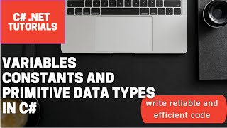Famous Variables, Constants, and Primitive Datatypes in C# | C# tutorials | C# Fundamentals Profile