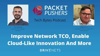 Famous Tech Bytes: Improve Network TCO, Enable Cloud-Like Innovation And More With DriveNets Net Worth