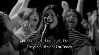 Sufficient For Today Lyrics by Maverick City Music Ft Maryanne J George 480p
