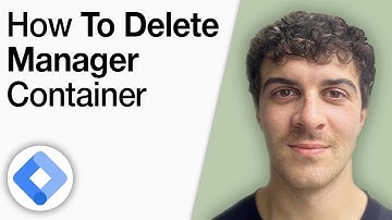 How to Delete a Google Tag Manager Container [2025 Full Guide]