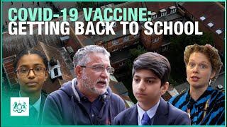 COVID-19 vaccine | Getting back to school