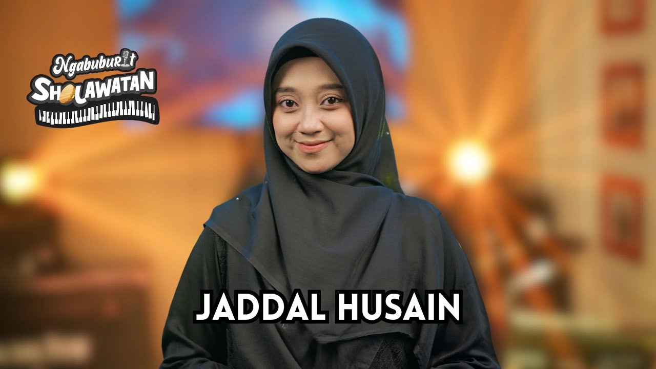 Jaddal Husain - Nurin Nabila | Ngabuburit Sholawatan 2025