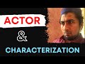 Characterization process for an actor   physical  inner transformation