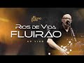 Música Nova | RIOS DE VIDA FLUIRÃO - (ao vivo) Pr Antônio Cirilo