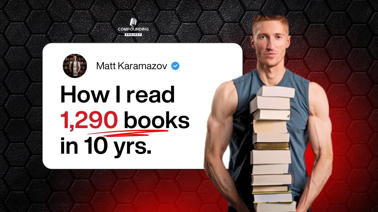 How I Read 1,290 BOOKS in 10 Years (4K) | Influencer Matt Karamazov | CP 04