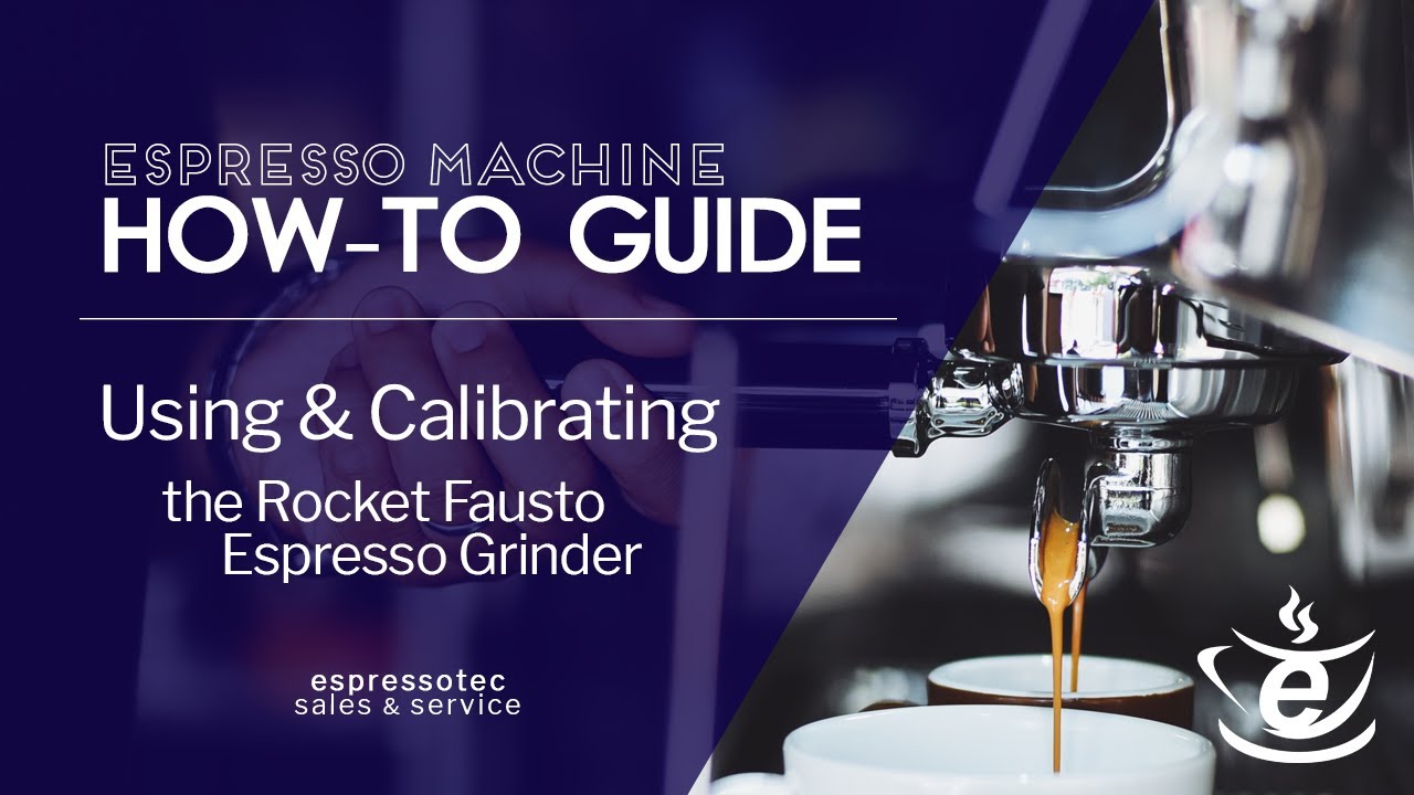 Using And Calibrating The Rocket Fausto Espresso Grinder