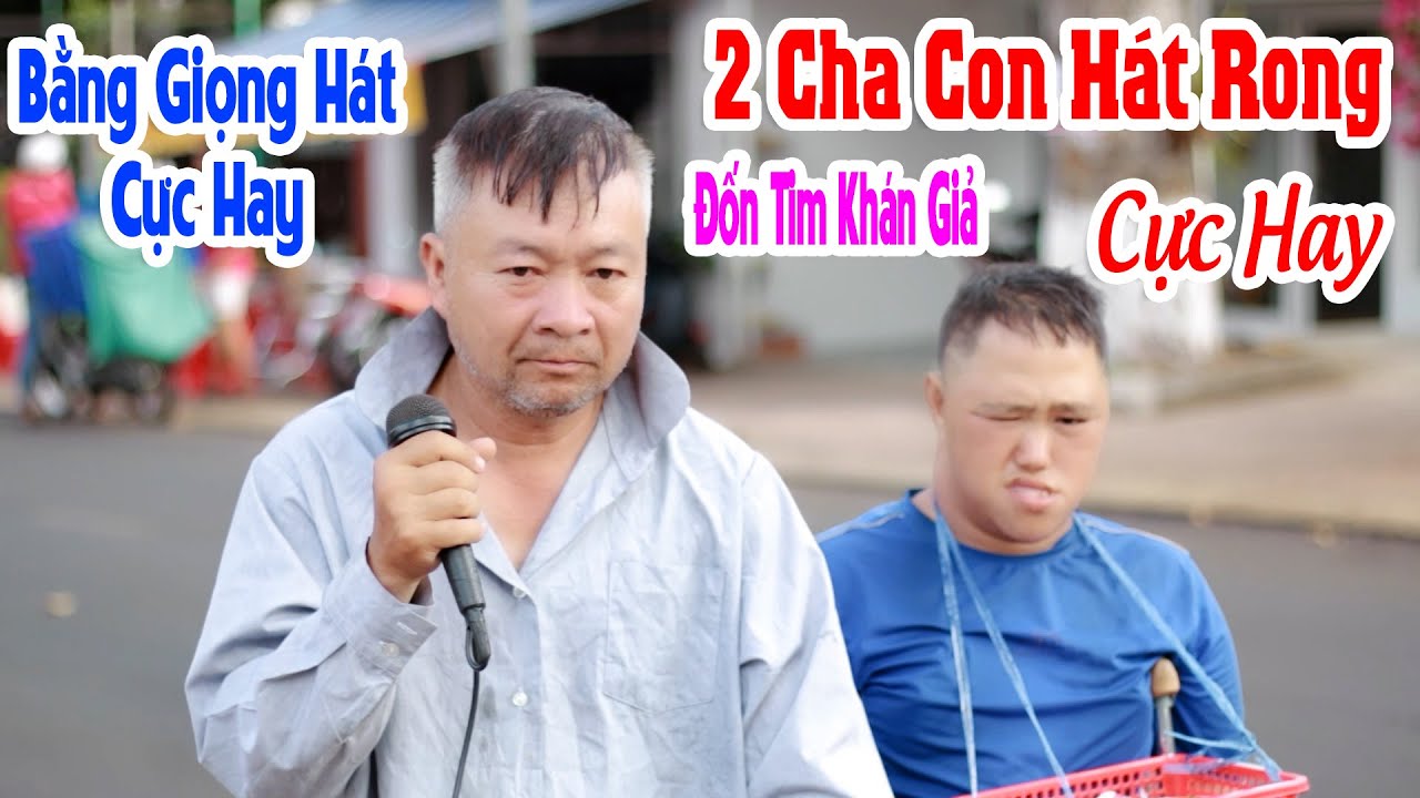 Khóc Hết Nước Mắt Khi Nghe 2 Cha Con Hát Rong Hát Vì Quá Cảm Xúc | Ngày Sau Sẽ Ra Sao - Văn Luận |LK