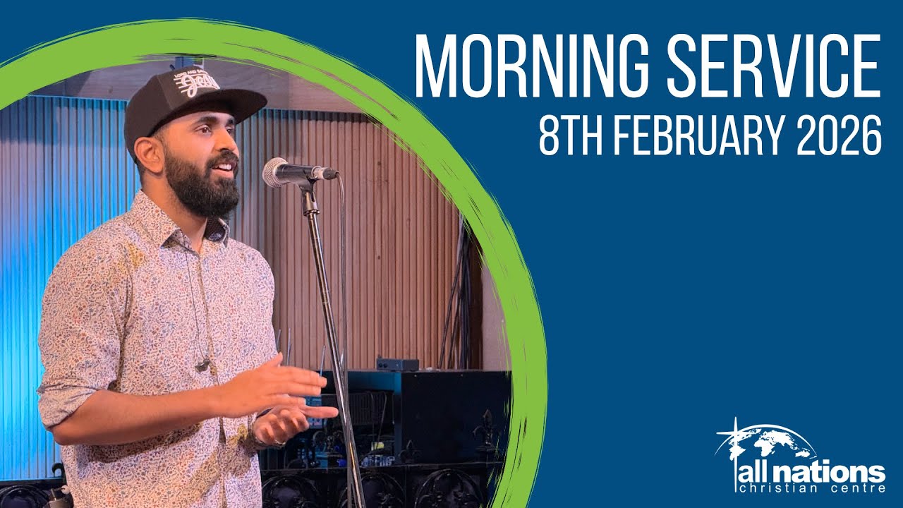 Sunday Morning Service | 8th February 2026 | All Nations Christian Centre