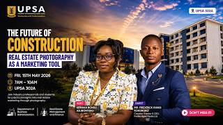 Real Estate Photography as a Marketing Tool | UPSA Seminar with Frederick Kwasi Kokoroko