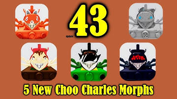 Update 43 | How to get ALL 5 New CHOO CHOO CHARLES Morphs! [ Roblox ]