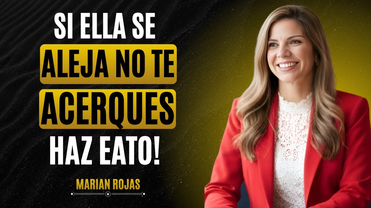 TOMA NOTA_ SI UNA MUJER SE ALEJA DE TI, ¡NO TE ACERQUES A ELLA PSICOLOGÍA FEMENINA of | Marian Rojas