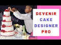 2 cls pour tre ou devenir un cake designer pro