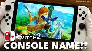 Did the NAME of the Next Nintendo Console Just Get LEAKED!?