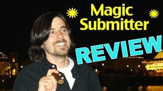 Magic Submitter Review- Does It Really Work