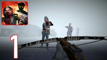Dead Raid: Zombie Shooter 3D - Gameplay Walkthrough Part 1