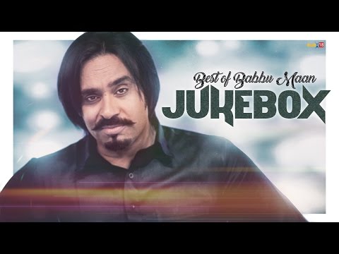 Best Of Babbu Maan | Audio Jukebox