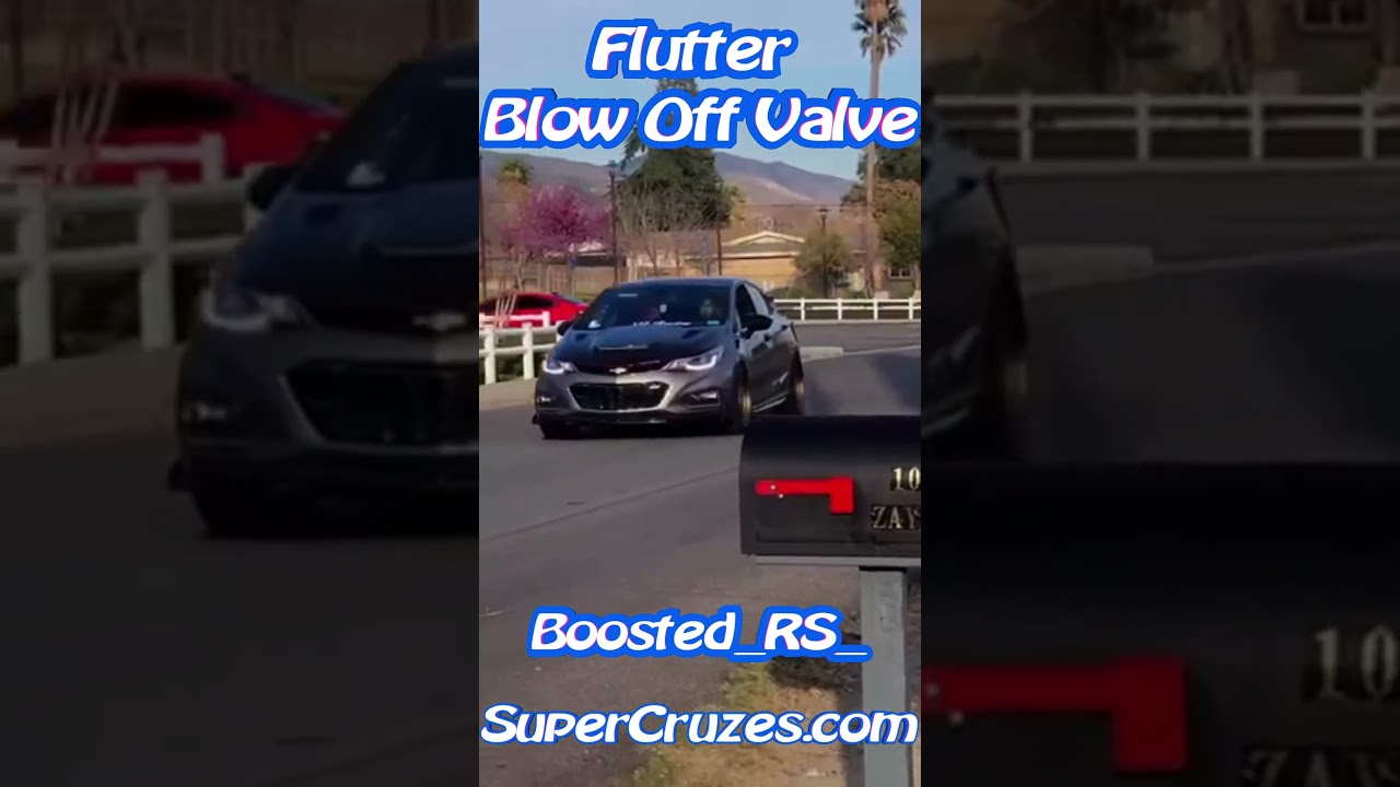Flutter blow off valve from Super Cruzes