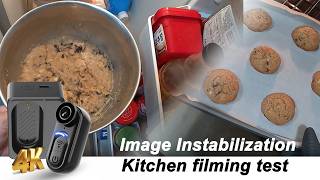 Image Stabiliaztion Cam Instruction & Kitchen Filming Test