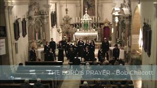 THE LORD'S PRAYER (Bob Chilcott) - Gruppo Corale Xinfonia