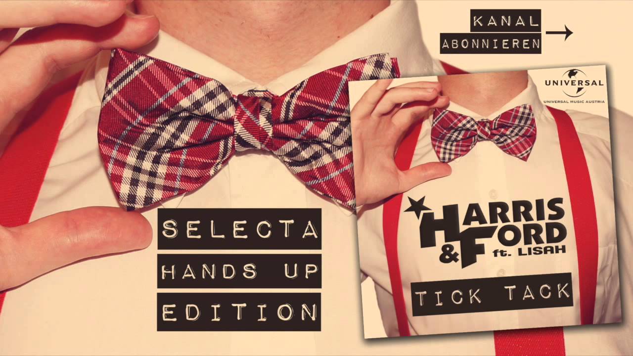 Harris & Ford - Tick Tack (Selecta's 'Hands-Up Edition' Remix)